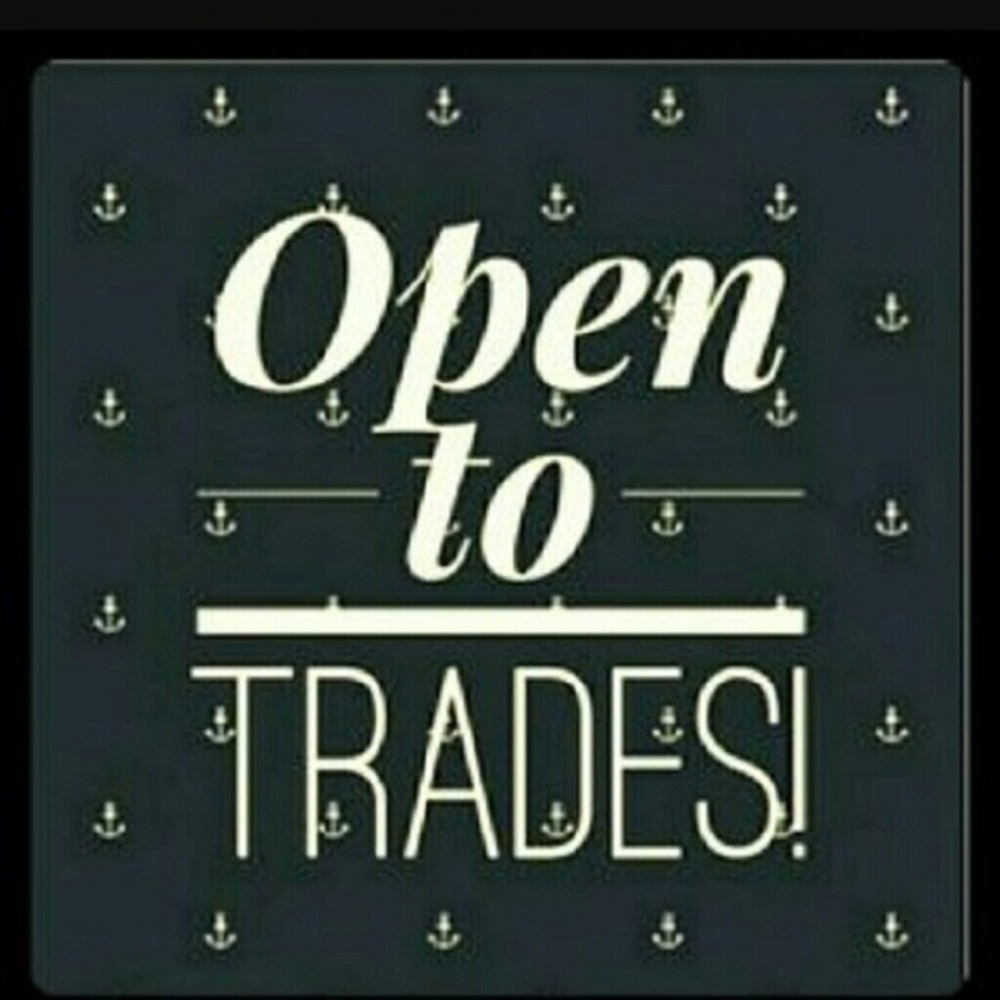 Open to Trades! 😘❤️